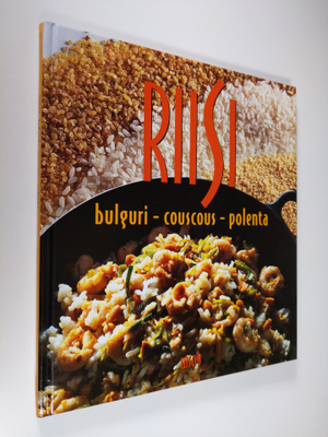 Susanna (suom.) Paarma : Riisi, bulguri, couscous, polenta