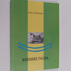 Kalevi Kalliomäki : Riimirunoja (signeerattu) - pikkukuva 1