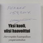 Martti Jääskeläinen : Yksi kuoli, viisi haavoittui : Järv... - pikkukuva 3