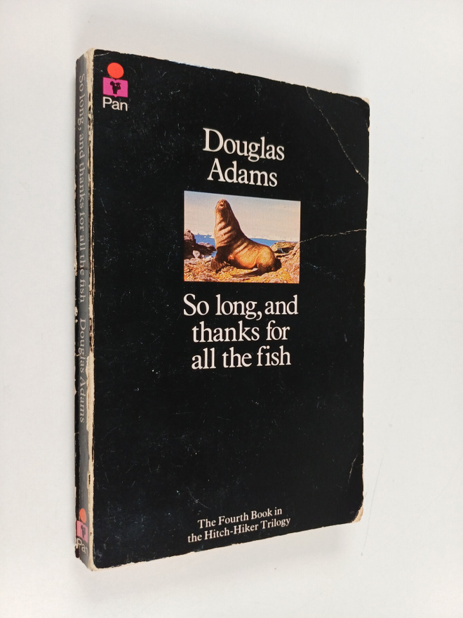 Douglas Adams : So long, and thanks for the fish