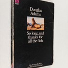 Douglas Adams : So long, and thanks for the fish - pikkukuva 1