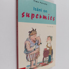 Timo Parvela : Isäni on supermies - pikkukuva 1