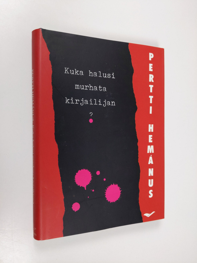 Pertti Hemanus : Kuka halusi murhata kirjailijan : melodr...