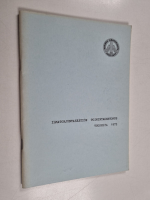Ilmatorjuntasäätiön toimintakertomus vuodelta 1975