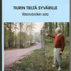 Pentti Iisalo: Tiurin tieltä Syvärille: Ritarivänrikin sota - pikkukuva 1