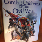 Combat Uniforms of the Civil War by Mark Lloyd - pikkukuva 1
