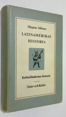 Magnus Mörner : Latinamerikas historia