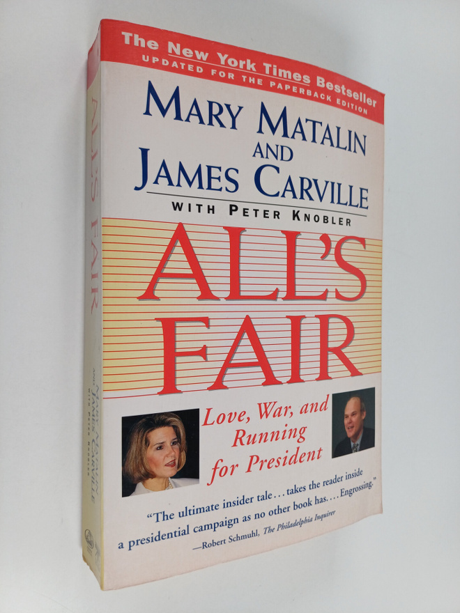 Mary Matalin : All's fair : love, war, and running for pr...