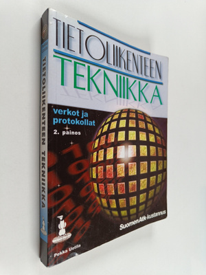 Pekka Uotila : Tietoliikenteen tekniikka