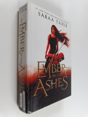 Sabaa Tahir : An ember in the ashes : a novel