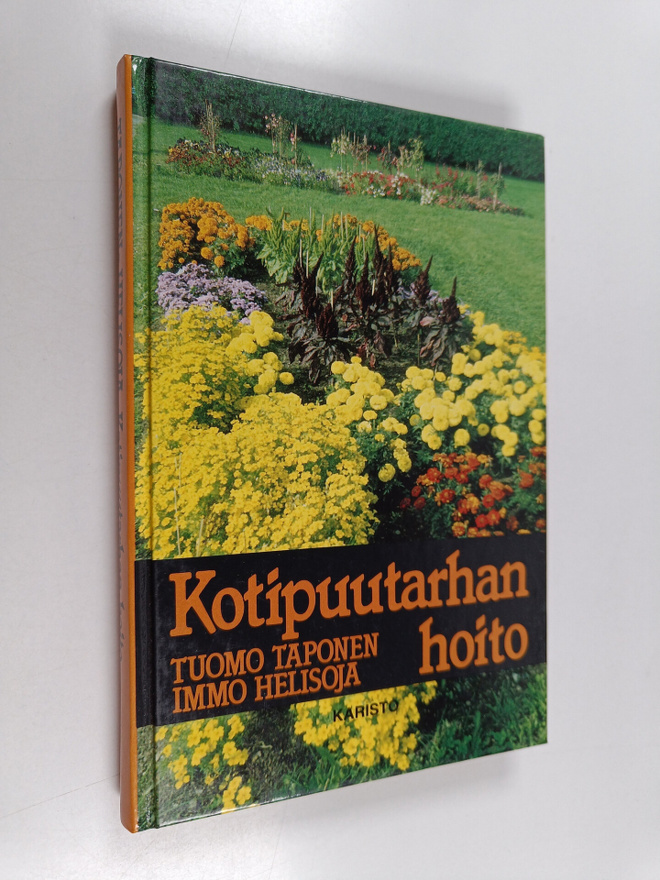 Tuomo Taponen : Kotipuutarhan hoito