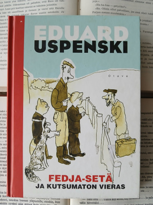 Eduard Uspenski - Fedja-setä ja kutsumaton vieras (sid.)