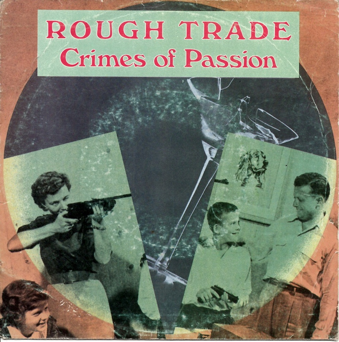 ROUGH TRADE: Crimes Of Passion / Endless Night  7"kk