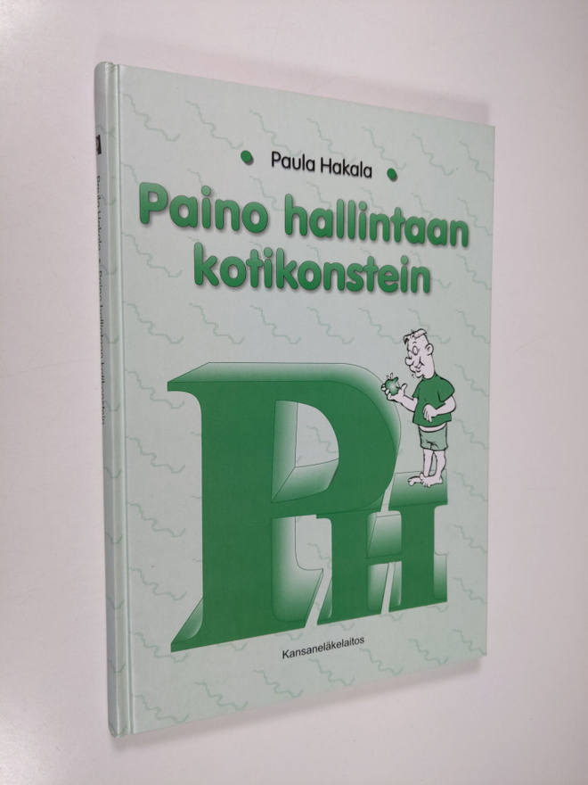 Paula Hakala : Paino hallintaan kotikonstein