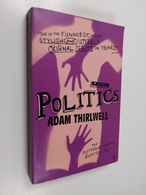 Adam Thirlwell : Politics