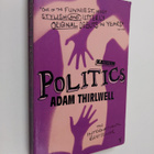 Adam Thirlwell : Politics - pikkukuva 1