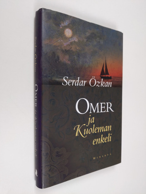 Serdar Özkan : Omer ja Kuoleman enkeli
