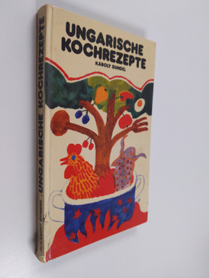 Karoly Gundel : Ungarische kochrezepte