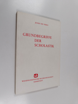 Josef de Vries : Grundbegriffe der Scholastik