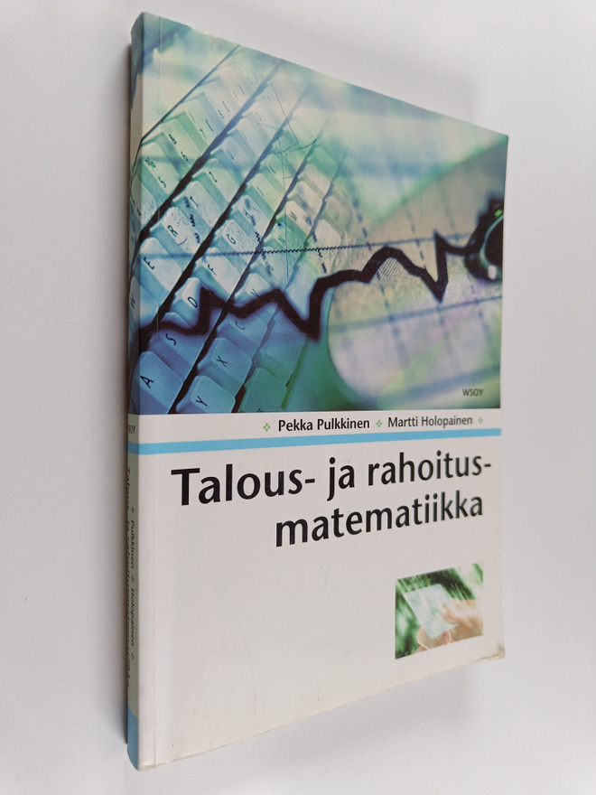 Pekka Pulkkinen : Talous- ja rahoitusmatematiikka