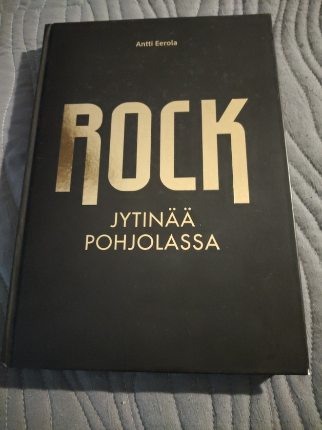 Antti Eerola: Rock - jytinää Pohjolassa