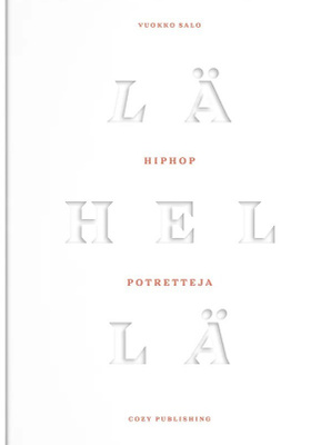 Vuokko Salo: Lähellä – HipHop Potretteja