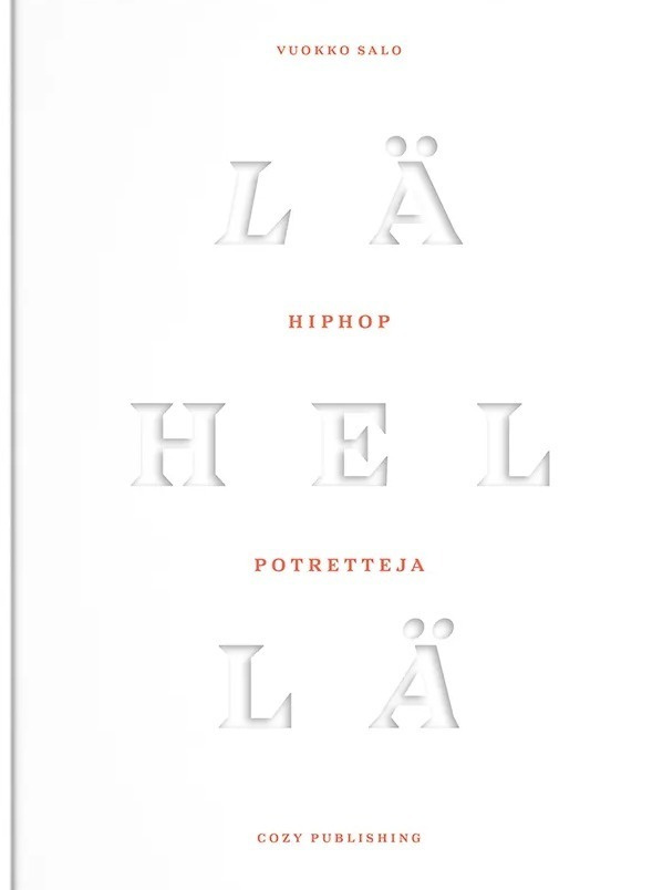Vuokko Salo: Lähellä – HipHop Potretteja