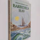 Irmelin Sandman Lilius : Barbidels hav - pikkukuva 1