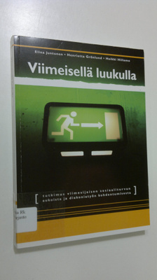 Elina Juntunen : Viimeisellä luukulla : tutkimus viimesij...