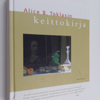 Alice B. Toklas : Alice B. Toklasin keittokirja - pikkukuva 1