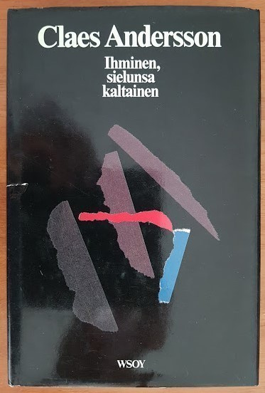 Claes Andersson: Ihminen, sielunsa kaltainen