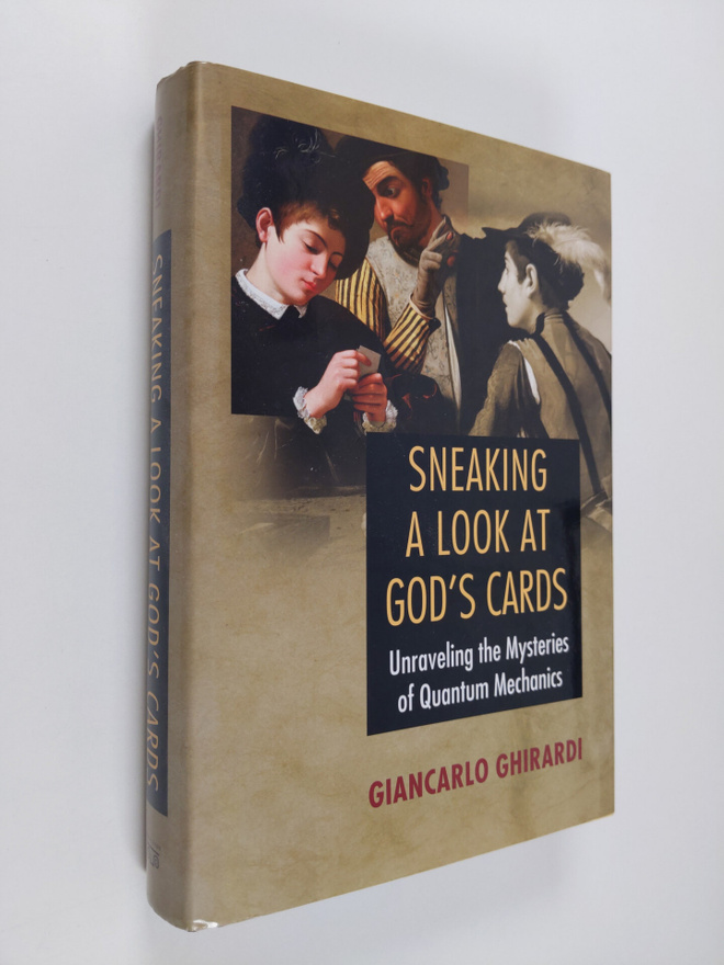 G. C. Ghirardi : Sneaking a look at God's cards : unravel...