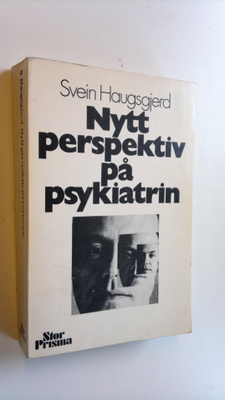 Svein Haugsgjerd : Nytt perspektiv på psykiatrin