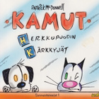 Patrick McDonnell: Kamut - Herkkupuodin kärkkyjät - pikkukuva 1