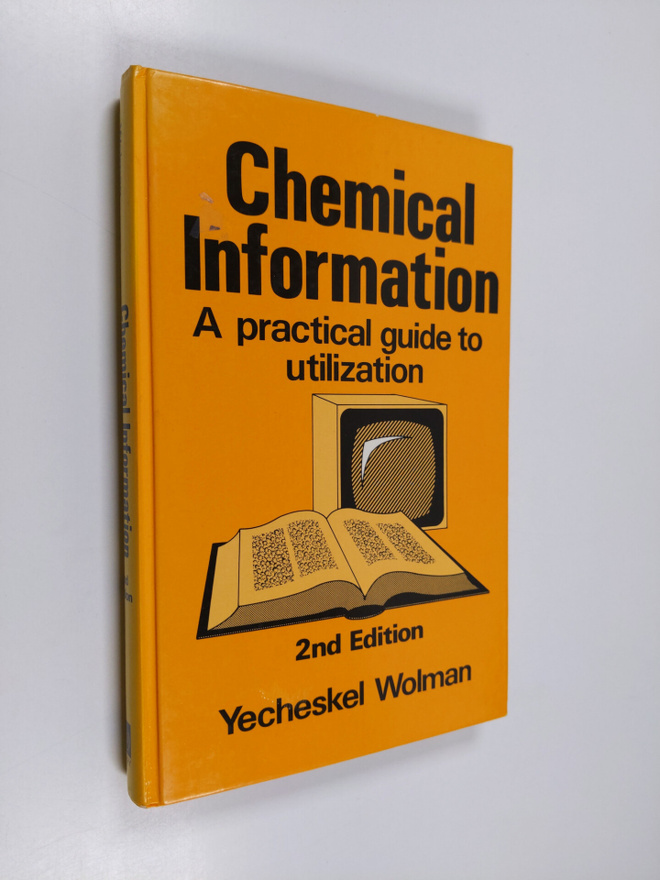 Yecheskel Wolman : Chemical Information - A Practical Gui...