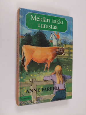 Anne Farrell : Meidän sakki uurastaa