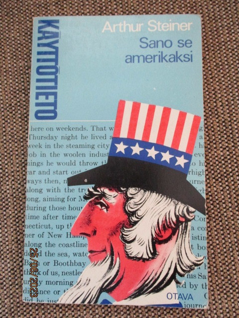 Arthur Steiner SANO SE AMERIKAKSI (pokkari)