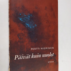 Pertti Nieminen : Päivät kuin nuolet : runoja - pikkukuva 1