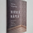 Janne Viljamaa : Hirveä häpeä : suomalainen häpeä ja kuin... - pikkukuva 1