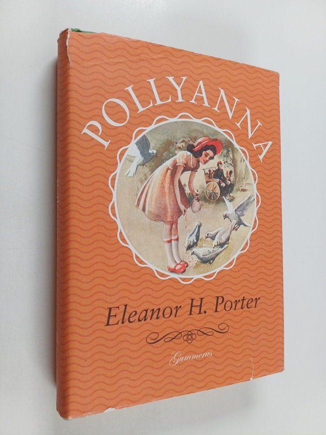 Eleanor H. Porter : Pollyanna