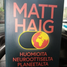 MATTI HAIG : HUOMIOITA NEUROOTTISELTA PLANEETALTA - pikkukuva 1