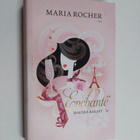 Maria Rocher : Enchante : hauska rakastua! - pikkukuva 1