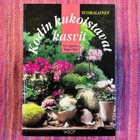 Lipponen / Hilpo - Kodin Kukoistavat Kasvit - pikkukuva 1