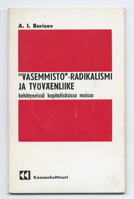A. I. Borisov: "Vasemmisto"-radikalismi ja työväenliike kehi