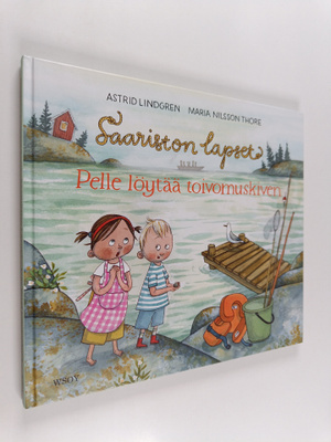 Astrid Lindgren : Saariston lapset: Pelle löytää toivomus...