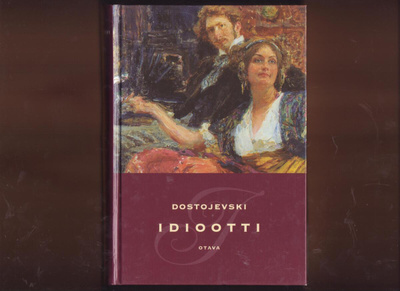 F.M. Dostojevski - Idiootti