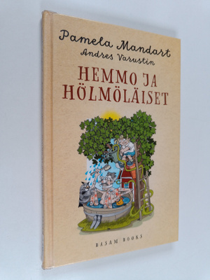 Pamela Mandart : Hemmo ja hölmöläiset