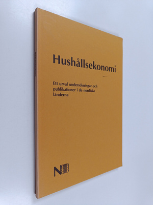 Hushållsekonomi : ett urval undersökningar och publikatio...