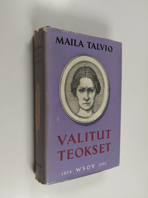 Maila Talvio : Valitut teokset