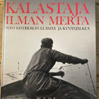 KALASTAJA ILMAN MERTA, Markku Saiha, Juha Virkkunen - pikkukuva 1